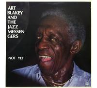 Art Blakey & The Jazz Messengers - Not Yet [Ltd.Edition]