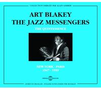 Art Blakey - The Quintessence 1947 - 1959 New York - Paris (2CD)