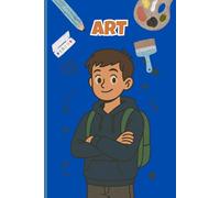 ART blue | Class Notes: The Ultimate High School Notebook for All Subjects: A 120-Page Softcover Journal for Students Who Want to Stay Ahead