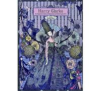 Art Book Series: Harry Clarke: An Imaginative Genius in Illustrations and Strained-glass Arts (Pie × Hiroshi Unno Art)