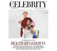 Art Celebrity Launch Collection Summer 2025 - Dr Katharina Goldyn-V: How Dr. Katharina Goldyn-V. Transformed Solitude, Spiritual Resistance, and Female Myth into a Radical New Language of Art