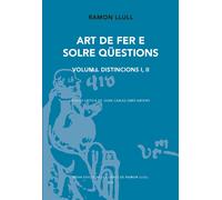 Art de fer e solre qüestions (Volum II): Distinció III | Ramon Llull, Joan-carles Simó Artero