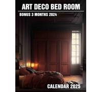Art Deco Bed Room 2025: Experience Over a Year of Glamorous Art Deco Bedroom Aesthetics, Ideal for Planning in a Large Size 8.5 x 11