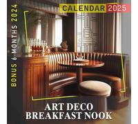 Art Deco Breakfast Nook 2025: 18 Months of Vintage Vibes July 2024 to December 2025 Organize with a Large-Sized Highlighting Stunning Art Deco Interiors Ideal Gifts