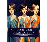 Art Deco Fashion Coloring Book: 43 Single-Page Art Deco Designs for Mindful Colouring & Relaxation (Gogo Press Coloring)