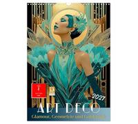 Art Deco - Glamour, Geometrie und Goldstaub (Wandkalender 2027 DIN A3 hoch), CALVENDO Monatskalender: Die Zeit des Experiments: Kunst, Eleganz, Luxus, Stil.