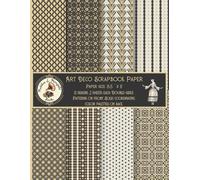 Art Deco Scrapbook Paper: Decorative Craft Pad, 1920's Aesthetic, Vintage Geometric Patterns, Ephemera, Abstract Retro Backgrounds, Double Sided for ... Origami, Cardmaking, Gift Decorating)