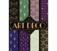 Art Deco Scrapbook Paper: Decorative Craft Paper Pad Pages for Crafting Projects, Mixed Media, Origami, Collage & Card Making (Krafty Coffee Craft Paper Books)