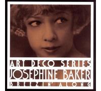 Art Deco Series: Breezin' Along by Josephine Baker (2007-05-17)