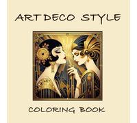 ART DECO STYLE: COLORING BOOK