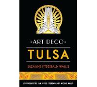Art Deco Tulsa (Landmarks)