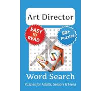 Art Director Word Search Puzzle Book: Art Director Themed Word Searches with Easy to Read Print | 6x9 inches, 110 pages | 50+ Puzzles