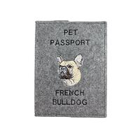 Art-Dog Funda para Pasaporte para Perros - Funda de Fieltro Hecha a Mano con Patrón Bordado - Funda para Pasaporte de Viaje para Mascotas para Perros - 17x12,5cm - French Bulldog