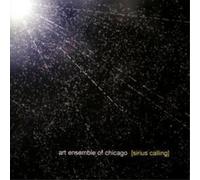 Art Ensemble of Chicago - Sirius Calling