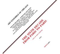 The Sixth Decade: From Paris To Paris [Vinilo]