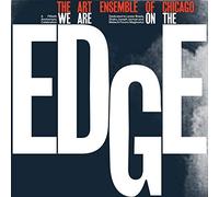 Art Ensemble of Chicago - We Are On The Edge: A 50th Anniversary Celebration [VINYL] [Vinilo]
