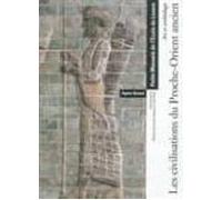 art et archéologie : les civilisations du proche-orient ancien