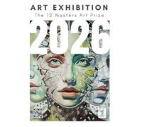 ART EXHIBITION - The 12 Masters Art Prize