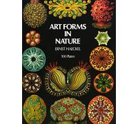Art Forms in Nature (Dover Pictorial Archive)