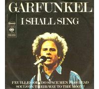 Art Garfunkel - Art Garfunkel - I Shall Sing - CBS - CBS S 2013, CBS - CBS 2013