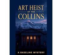 Art Heist at the Collins