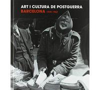 Art i cultura de postguerra barcelona 1939-1962 (AMBIT)