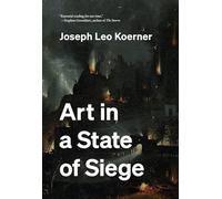 Art in a State of Siege