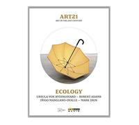 Art in the 21st Century - art:21//Ecology