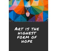 Art is the highest form of hope: A Creative Escape sketch book