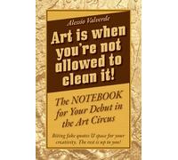Art is when you're not allowed to clean it!
