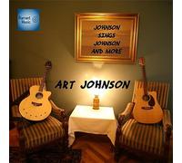 Art Johnson - Johnson Sings Johnson And More