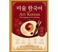Art Korean: The Language of Art in Korean