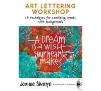 Art Lettering Workshop: 18 Techniques for Combining Words with Backgrounds [DVD]