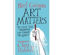 Art Matters: Because Your Imagination Can Change the World