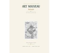Art Nouveau A Grayscale Colouring Book: Animals The Ornament of Anton Seder