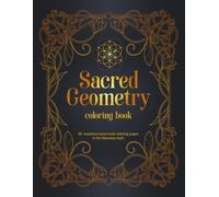 Art Nouveau Sacred Geometry Coloring Book: Adult Coloring Book with Relaxing Art Nouveau Designs for Stress and Anxiety Releaving