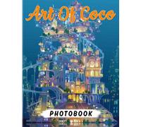Art Of ℂ Photobook: A Meaningful Cartoon Movie Shown By 40 Artistic Images Inside | Gifts For Fans Of All Ages To Decor And Unwind