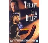 Art Of A Bullet