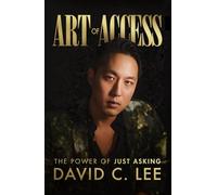 Art of Access: The Power of Just Asking