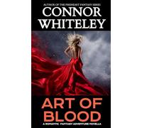 Art of Blood: A Romantic Fantasy Adventure Novella
