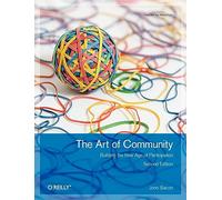 The Art of Community: Building the New Age of Participation