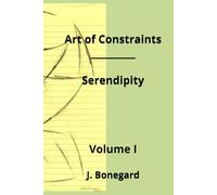 Art of Constraints - Serendipity | Volume I