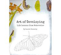 Art of Developing: Life Lessons from Watercolor
