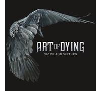 Art of Dying - Vices And Virtues