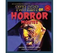 Art of Horror Movies – Una historia ilustrada – Tapa dura