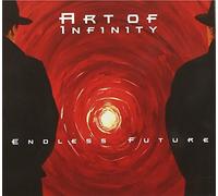 ART OF INFINITY - Endless Future - Beauty Of Sound And Deep Thinking