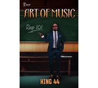 Art of Music: Rap 101