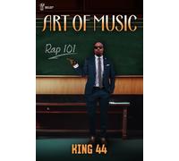Art of Music: Rap 101