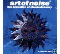 Art of Noise - Seduction Of Claude Debussy