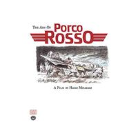 Art of Porco Rosso (The Art of Porco Rosso) – Simon & Schuster